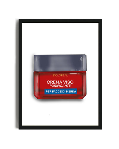 Poster Crema viso per facce di merda